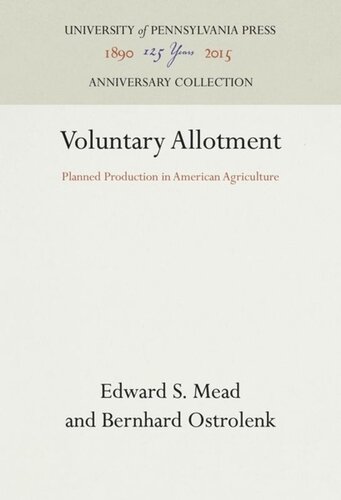 Voluntary Allotment: Planned Production in American Agriculture