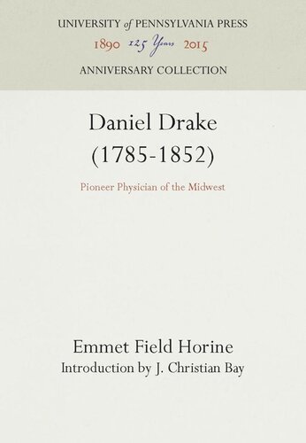 Daniel Drake (1785-1852): Pioneer Physician of the Midwest
