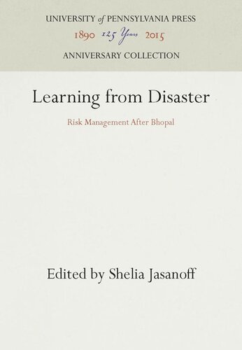 Learning from Disaster: Risk Management After Bhopal