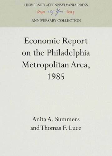 Economic Report on the Philadelphia Metropolitan Area, 1985