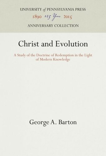 Christ and Evolution: A Study of the Doctrine of Redemption in the Light of Modern Knowledge