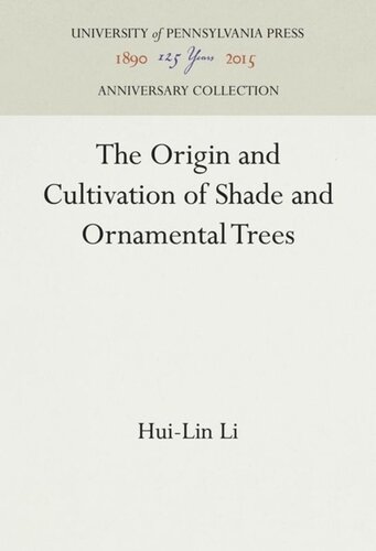 The Origin and Cultivation of Shade and Ornamental Trees