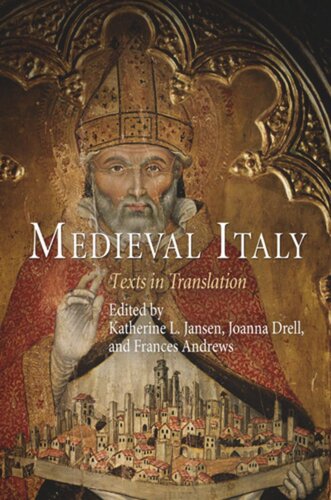 Medieval Italy: Texts in Translation