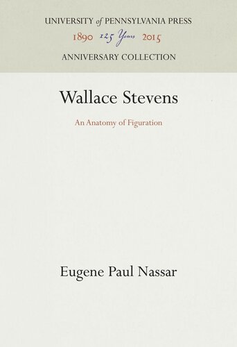 Wallace Stevens: An Anatomy of Figuration