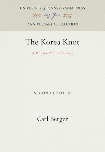 The Korea Knot: A Military-Political History