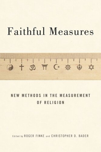 Faithful Measures: New Methods in the Measurement of Religion