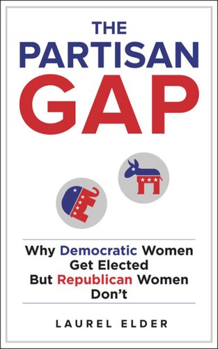 The Partisan Gap: Why Democratic Women Get Elected But Republican Women Don't
