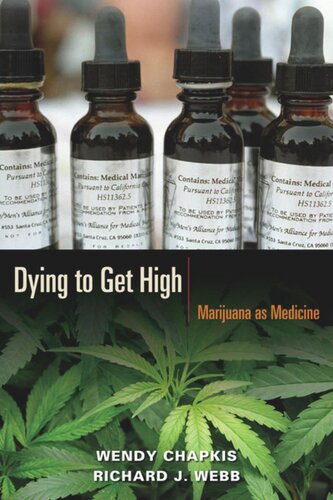 Dying to Get High: Marijuana as Medicine