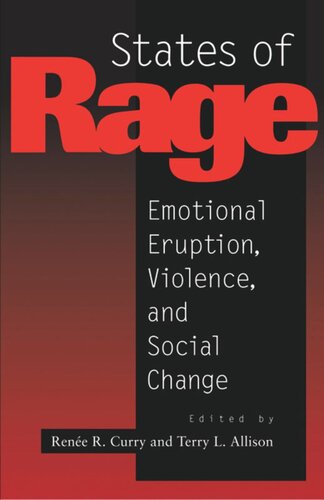 States of Rage: On Cultural Emotion and Social Change