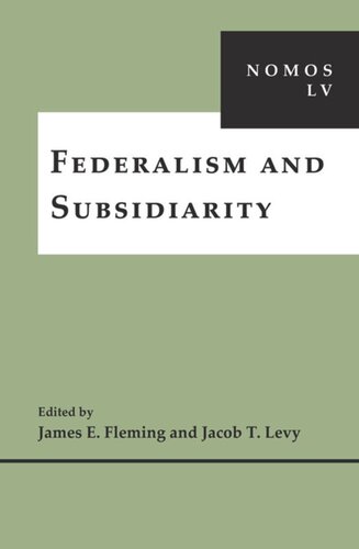 Federalism and Subsidiarity: NOMOS LV