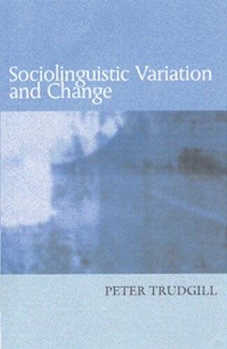 Sociolinguistic Variation and Change