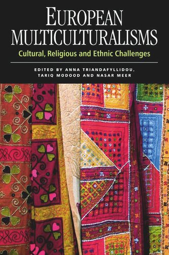 European Multiculturalisms: Cultural, Religious and Ethnic Challenges