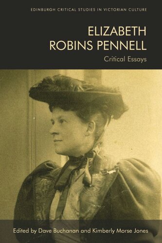 Elizabeth Robins Pennell: Critical Essays