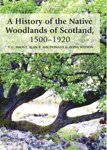 A History of the Native Woodlands of Scotland 1500-1920
