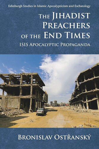 The Jihadist Preachers of the End Times: ISIS Apocalyptic Propaganda