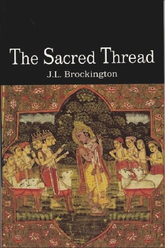The Sacred Thread: Hinduism in Continuity & Diversity
