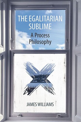 The Egalitarian Sublime: A Process Philosophy
