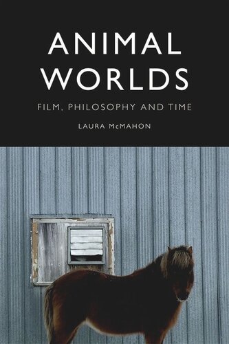 Animal Worlds: Film, Philosophy and Time