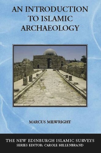 An Introduction to Islamic Archaeology