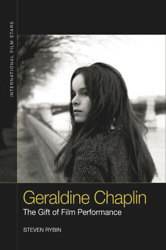 Geraldine Chaplin: The Gift of Film Performance