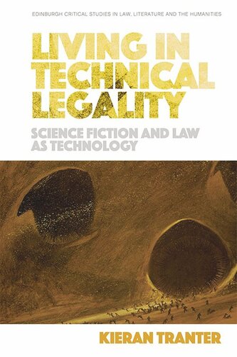 Living in Technical Legality: Science Fiction and Law as Technology