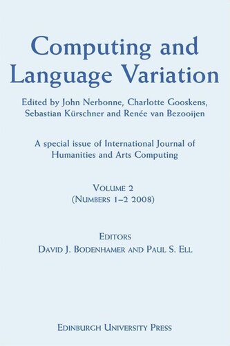 Computing and Language Variation: International Journal of Humanities and Arts Computing Volume 2