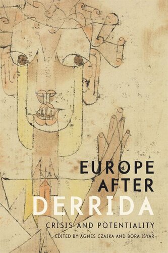 Europe after Derrida: Crisis and Potentiality