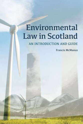 Environmental Law in Scotland: An Introduction and Guide