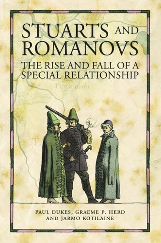 Stuarts and Romanovs: The Rise and Fall of a Special Relationship