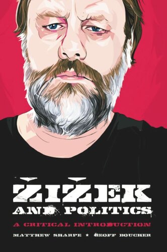 Zizek and Politics: A Critical Introduction