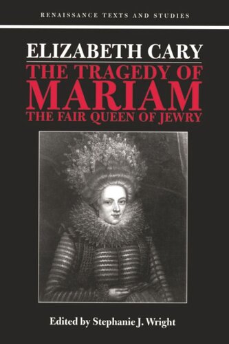 Elizabeth Cary: The Tragedy of Mariam