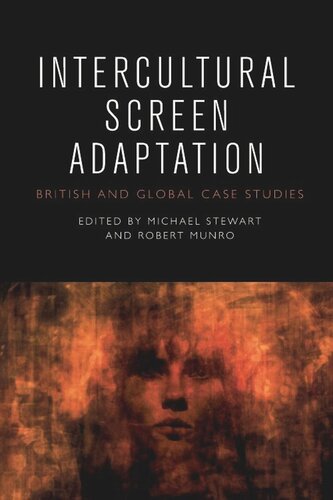 Intercultural Screen Adaptation: British and Global Case Studies