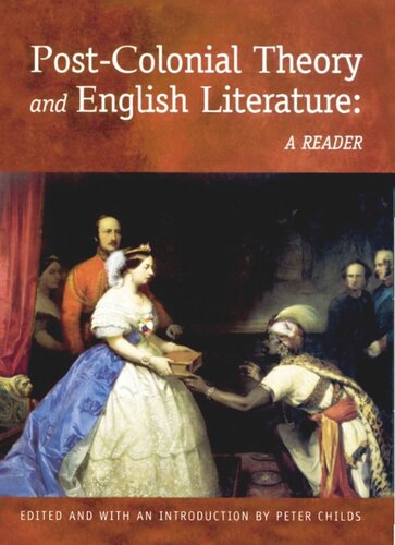 Post-Colonial Theory and English Literature: A Reader