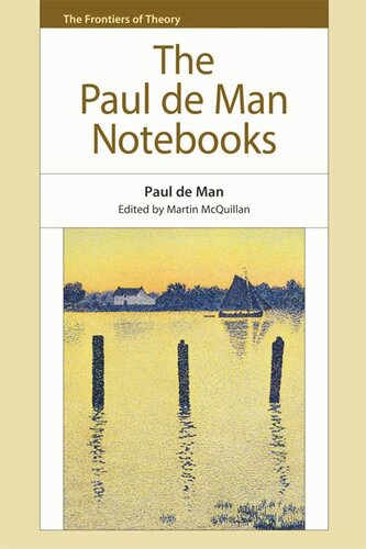 The Paul de Man Notebooks