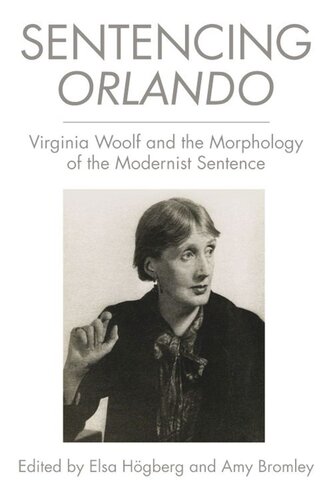 Sentencing Orlando: Virginia Woolf and the Morphology of the Modernist Sentence
