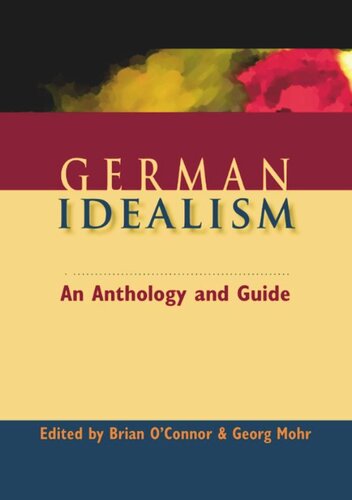 German Idealism: An Anthology and Guide