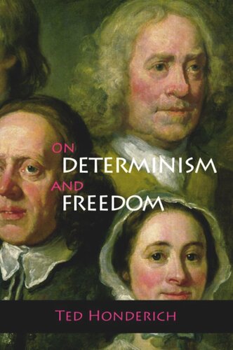 On Determinism and Freedom