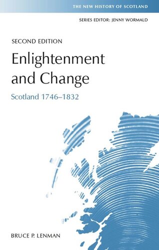 Enlightenment and Change: Scotland 1746-1832