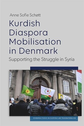 Kurdish Diaspora Mobilisation in Denmark: Supporting the Struggle in Syria