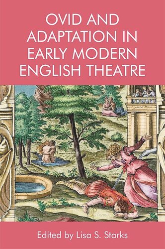 Ovid and Adaptation in Early Modern English Theatre