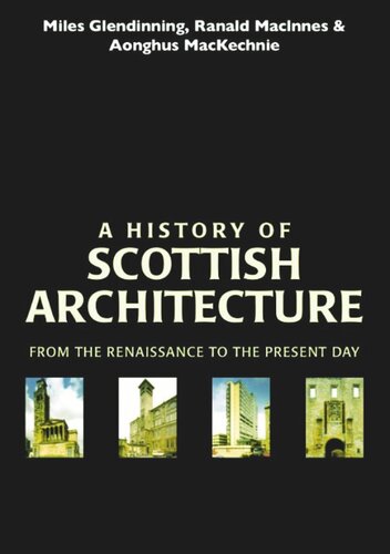 A History of Scottish Architecture