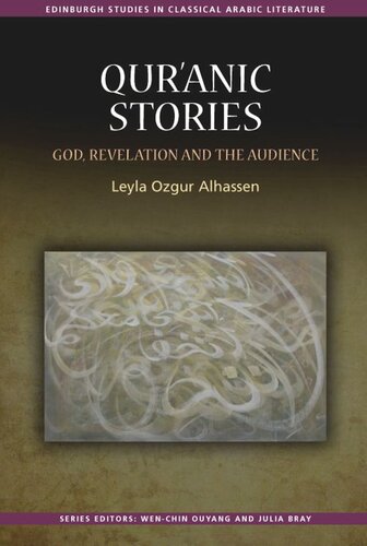 Qur’ānic Stories: God, Revelation and the Audience