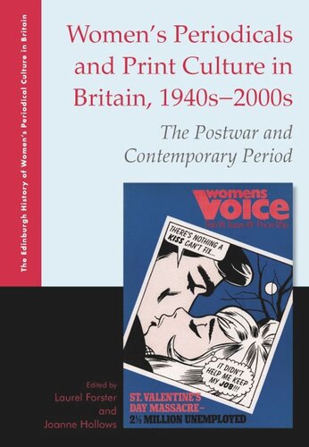 Women's Periodicals and Print Culture in Britain, 1940s-2000s: The Postwar and Contemporary Period