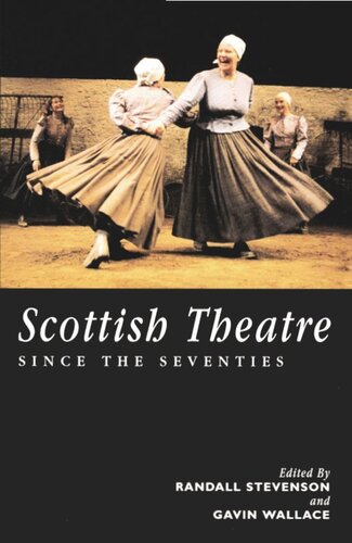 Scottish Theatre Since the Seventies