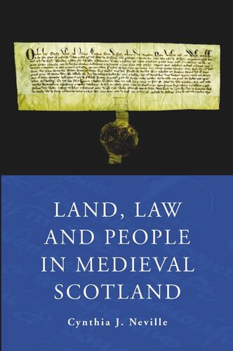 Land, Law and People in Medieval Scotland