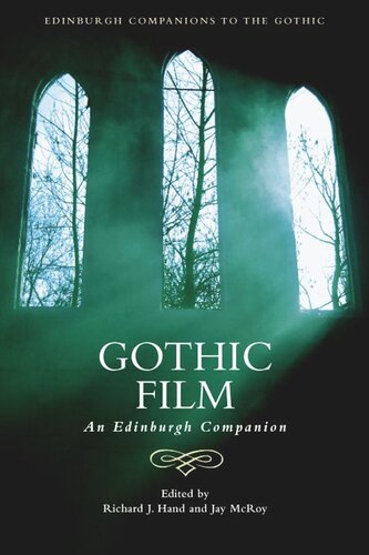 Gothic Film: An Edinburgh Companion