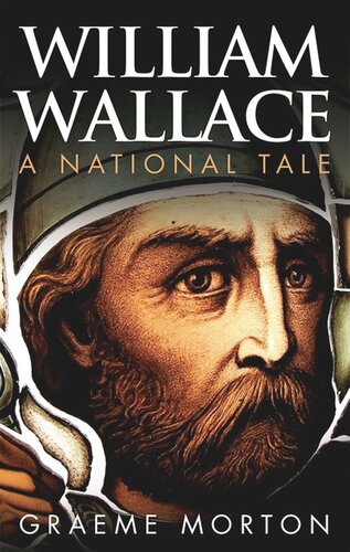 William Wallace: A National Tale