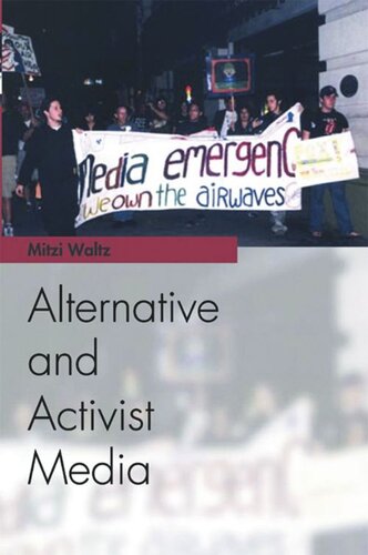 Alternative and Activist Media