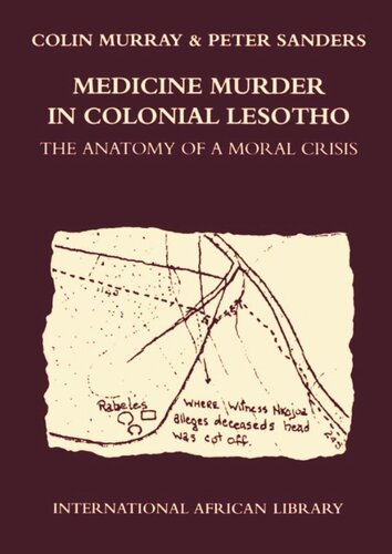 Medicine Murder in Colonial Lesotho: The Anatomy of a Moral Crisis