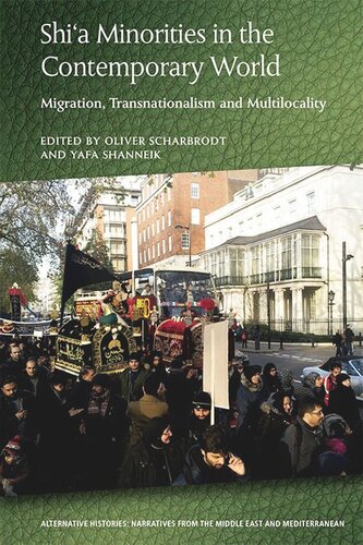 Shi’a Minorities in the Contemporary World: Migration, Transnationalism and Multilocality